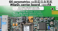 GE corometrics 122胎監儀血氧板MSpO2 carrier board  13551FA GE corometrics 122胎監儀維修配件