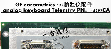 GE corometrics 122 analog keyboard Telemtry PN：15297CA  GE corometrics 122胎監儀維修配件